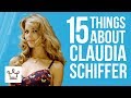 15 Things Tou Didn't Know About Claudia Schiffer