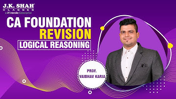 CA Foundation Logical Reasoning Revision