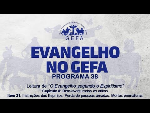 Assista: Evangelho no GEFA - Programa 38 (22/01/2025)