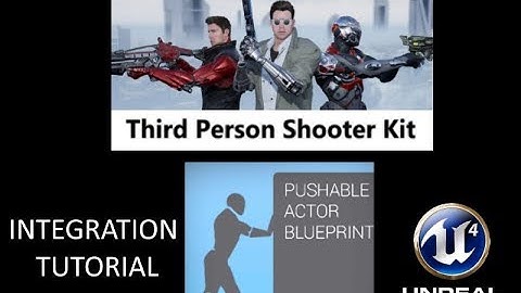 Third Person Shooter Kit - Integrating Pushable Actor Tutorial - Unreal Marketplace
