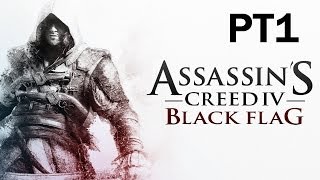 Assassin's Creed 4: Black Flag - Walkthrough PT1 - Pirates vs Ninjas?