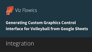 Custom Graphics Control Interface for Volleyball Scoring and updates API