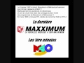 Radio maxximum   la dernire      m40   les 1re minutes