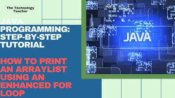 Java Tutorial Print ArrayList with Enhanced For Loop