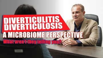 Diverticulitis/Diverticulosis – A Microbiome Perspective​