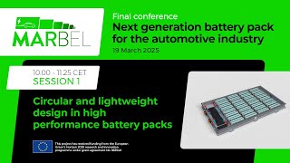 Final Event | SESSION 1: Circular and lightweight design in high performance battery packs