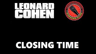 Leonard Cohen - Closing Time (Karaoke)