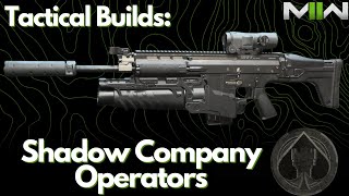 Shadow Company Operator Builds