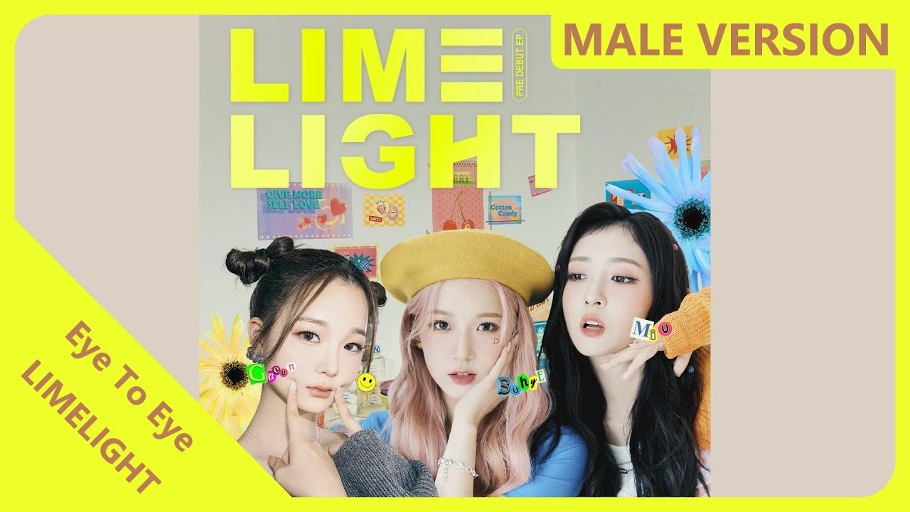 LIMELIGHT - Eye To Eye | Male Version LIMELIGHT - Eye To Eye | Male Version