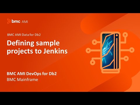 BMC AMI DevOps for Db2 - Defining sample projects to Jenkins
