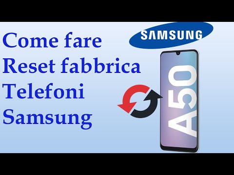 Come RESETTARE Telefoni SAMSUNG (Reset fabbrica Samsung A50-Cancellazione di tutti i dati)