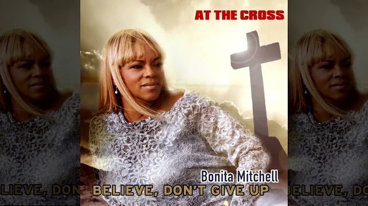 At The Cross - Bonita Mitchell