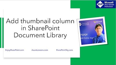 How to add thumbnail column in SharePoint Online Document Library