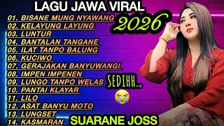 BISANE MUNG NYAWANG😭LAGU JAWA BANYUWANGIAN VIRAL 2026‼️SEDIHH JADI INGAT DIA YANG NINGGALIN ..