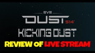 Dust 514 - Fanfest Review of Dust Presentations - Missed it? check it out!