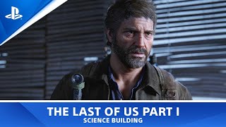 The Last of Us™ Part I - Chapter 8: The University - Science Building
