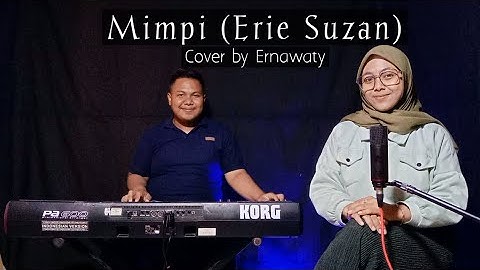 MIMPI (Erie Suzan) || cover by Ernawaty