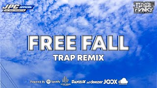 DJ FREE FALL | TRAP REMIX | SLOW BASS • VIRAL TIKTOK | TUYUL FVNKY |
