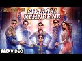 SHARABI KEHNDE NE (Punjabi Version) Video Song | N S Chauhan | HAPPY NEW YEAR