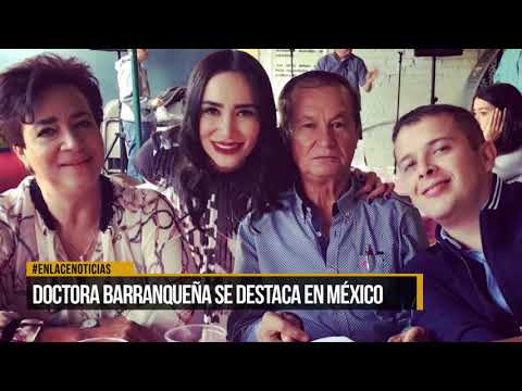 Doctora barranqueña se destaca en México