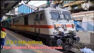 3 in 1 Train actions from Dombivli, Titwala and Lonavala station. Watch this video in 720p or 1080p.