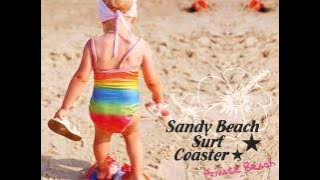 Sandy Beach Surf Coaster - Don't Look Back In Anger (Oasis Cover)