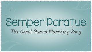 Semper Paratus, The Coast Guard Marching Song