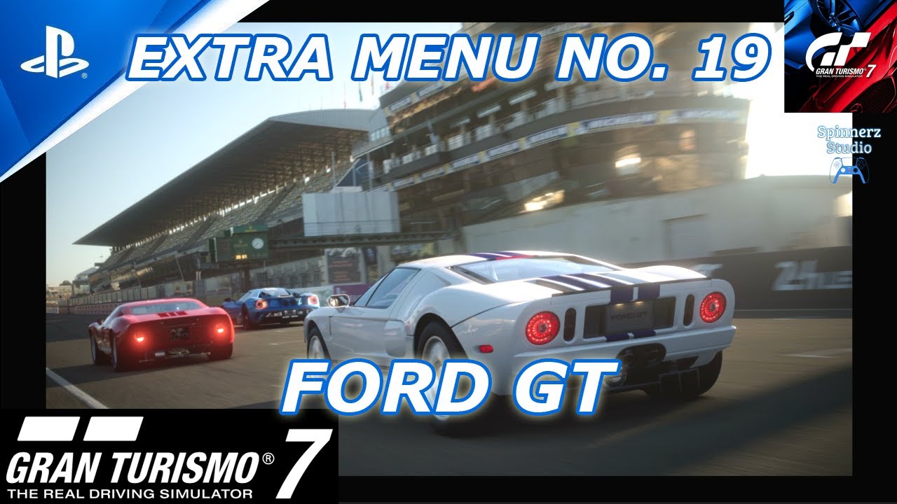 2023 07/27: GT7 Ford GT Extra Menu Completed 