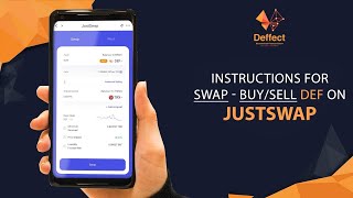 Instructions for Swap-Buy/Sell DEF on JustSwap | Deffect.ai screenshot 4