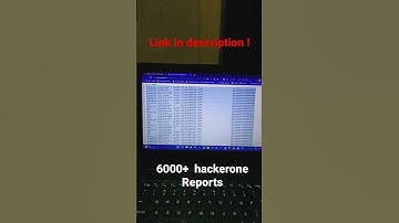 6000+ Publicly disclosed Reports || Hackerone Reports||