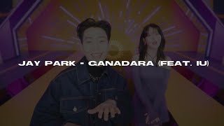 GANADARA - Jay Park (박재범) Feat. IU (아이유) Easy Lyrics