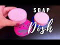 Soap Dish for Handmade Soap - easy to make in just a few minutes