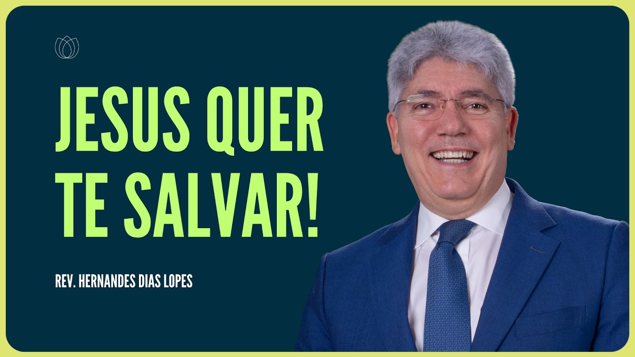 O QUE FAZER PARA SER SALVO Rev. Hernandes Dias Lopes IPP