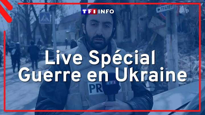 Revivez le Live Spécial Guerre en Ukraine