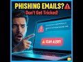 Phishing Emails? Learn How to Spot Scams Before It’s Too Late!