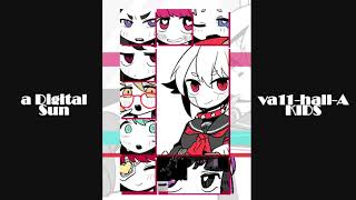 Video thumbnail of "Juneji- a Digital Sun  - Va11-Hall-A KIDS! Ost"