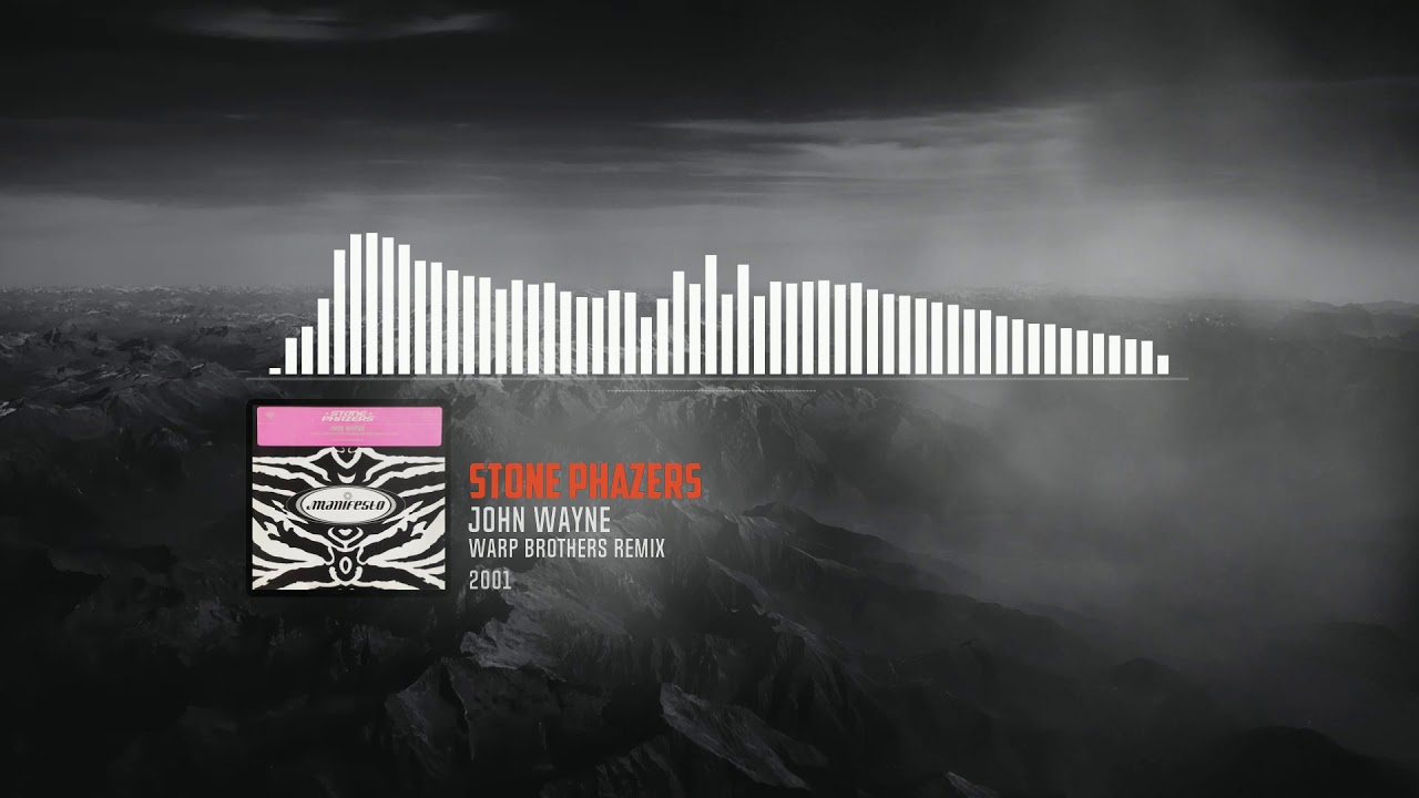 Stone Phazers - John Wayne (Warp Brothers Remix) - YouTube