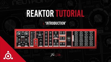 1 - Introduction (Behringer Neutron Into Reaktor 6 Tutorial)
