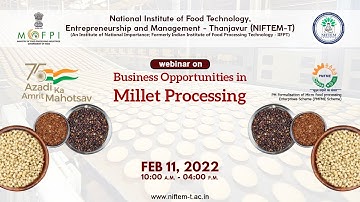 PMFME - ODOP webinar on Business Opportunities in Millet Processing - Technical session - 3