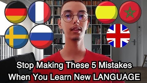 Top 5 Mistakes Language Learners Make