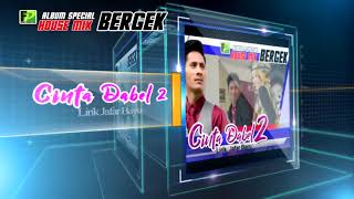 Download Lagu Bergek - Cinta Dabel 2 MP3
