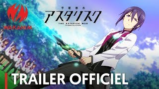 Bande annonce The Asterisk War: The Academy City on the Water 