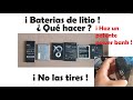 ¿Cómo lo hago?, Baterías de litio de celulares !Reutilizalas! ¡Recicla!