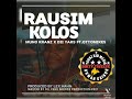 Rausim kolosmuno kranz x dii yaks ft ottomikes2021 official musicdirty12