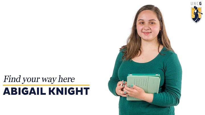 UNCG | Find your way here: Abigail Knight