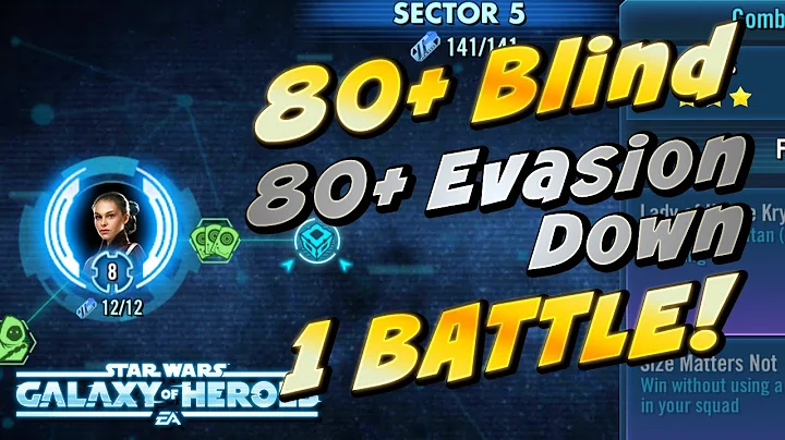 Queen Amidala Conquest Sector 5 - Get 80+ Blinds AND Evasion Down in 1 Battle! - DayDayNews