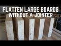 Flatten Large Boards Without A Jointer // How To / Woodworking / Planer