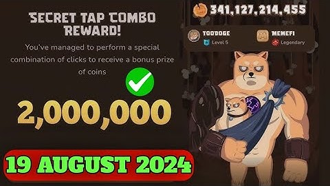 19 August (Level 1-13) Memefi Secret Reward Combo |Memefi 5,000,00 Coins Code Memefi Secret Code