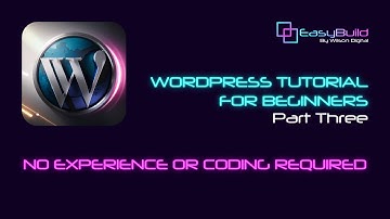 How To Build A Website With WordPress – Part 3 (WordPress Pages & Themes)