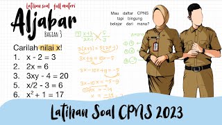 Latihan Soal CPNS 2023 : Materi Aljabar